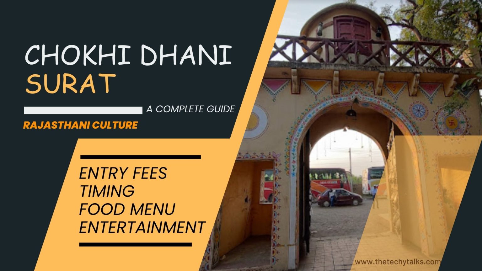 Chokhi Dhani Surat: Entry Fees, Menu, Timing and Photos