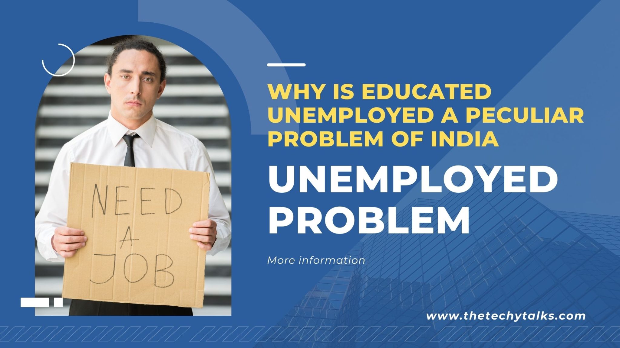 Why is Educated Unemployed a Peculiar Problem of India