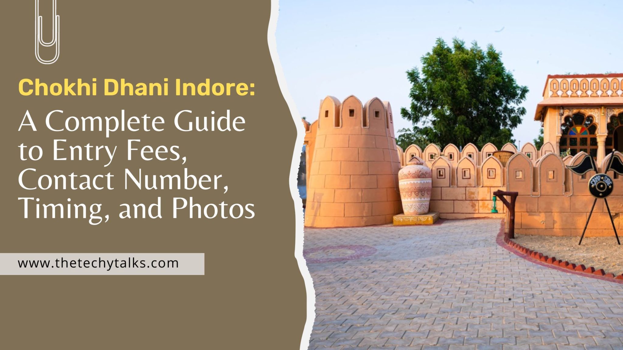 Chokhi Dhani Indore: A Complete Guide to Entry Fees, Contact Number, Timing, and Photos