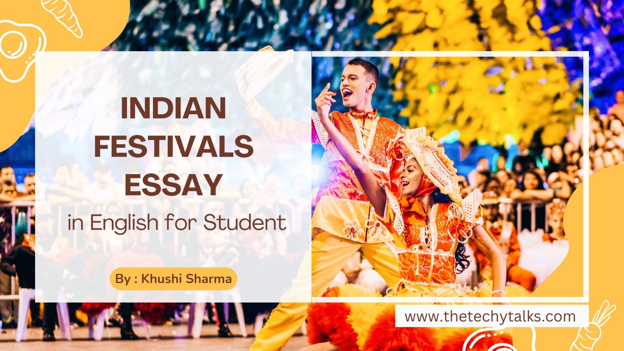 Indian Festivals Essay in English for Student | Essay in 250 words and 500 words