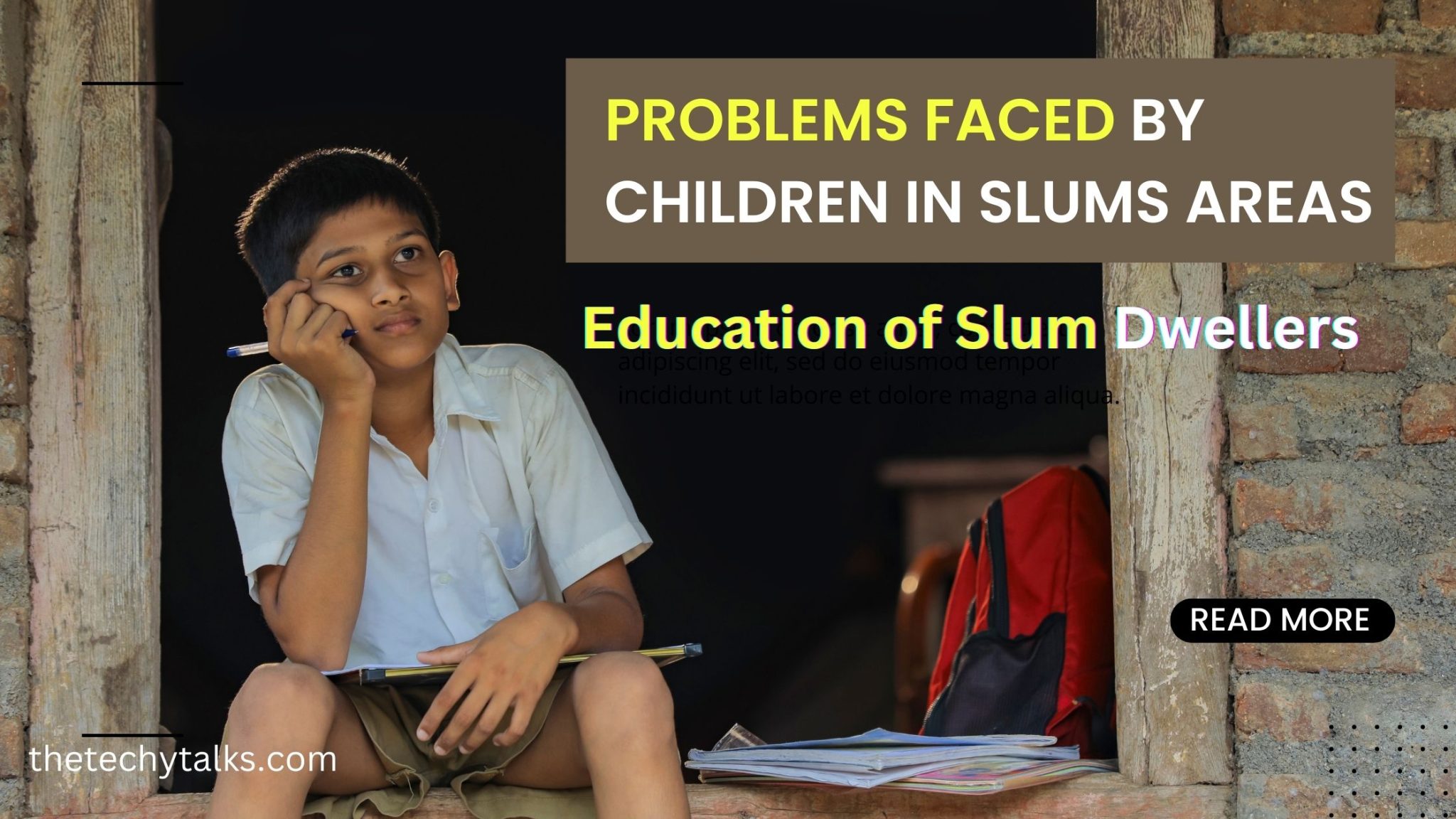 Problems Faced by Children in Slums Areas | Education of Slum Dwellers