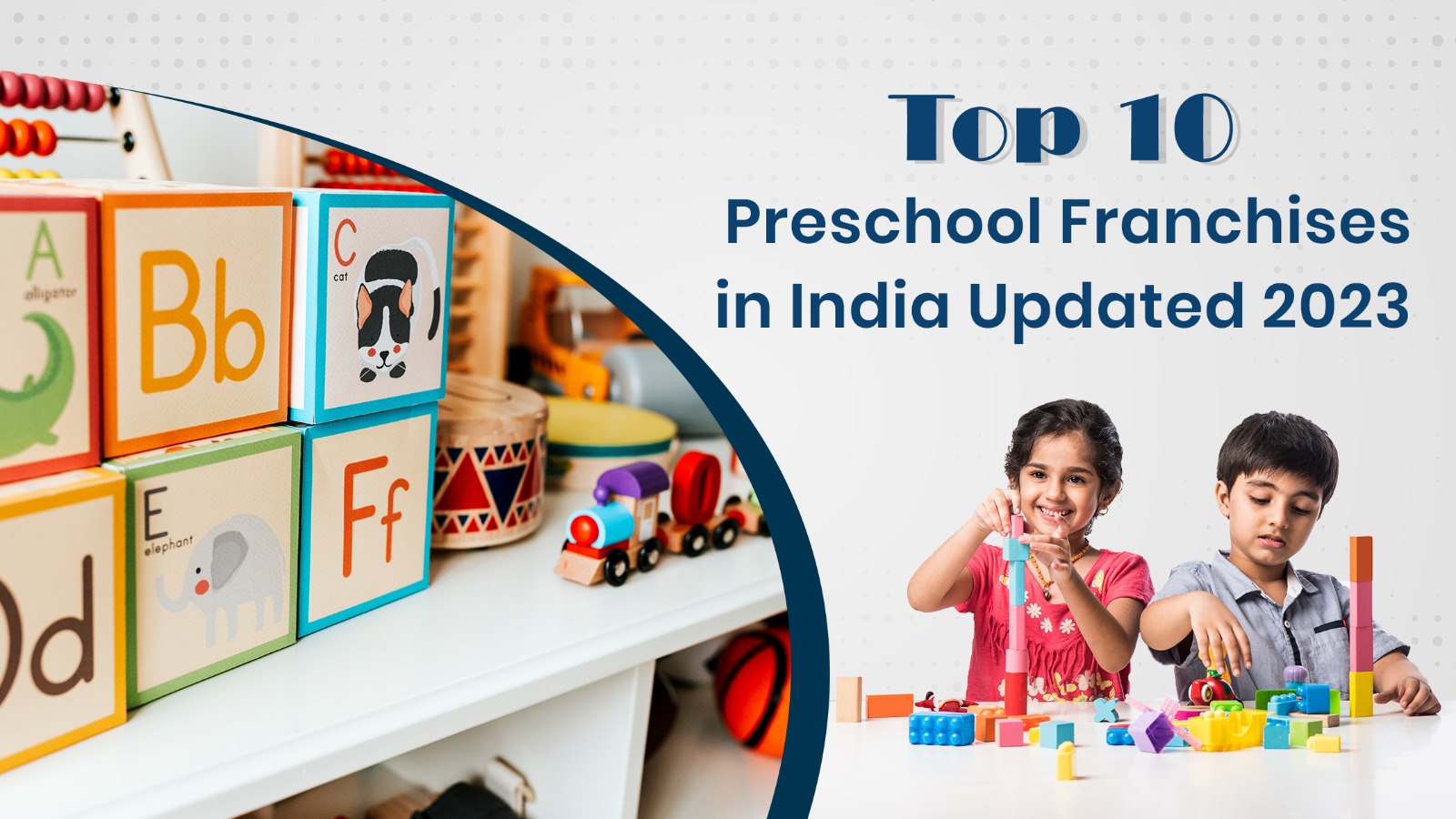 Top 10 Preschool Franchises in India Updated 2024