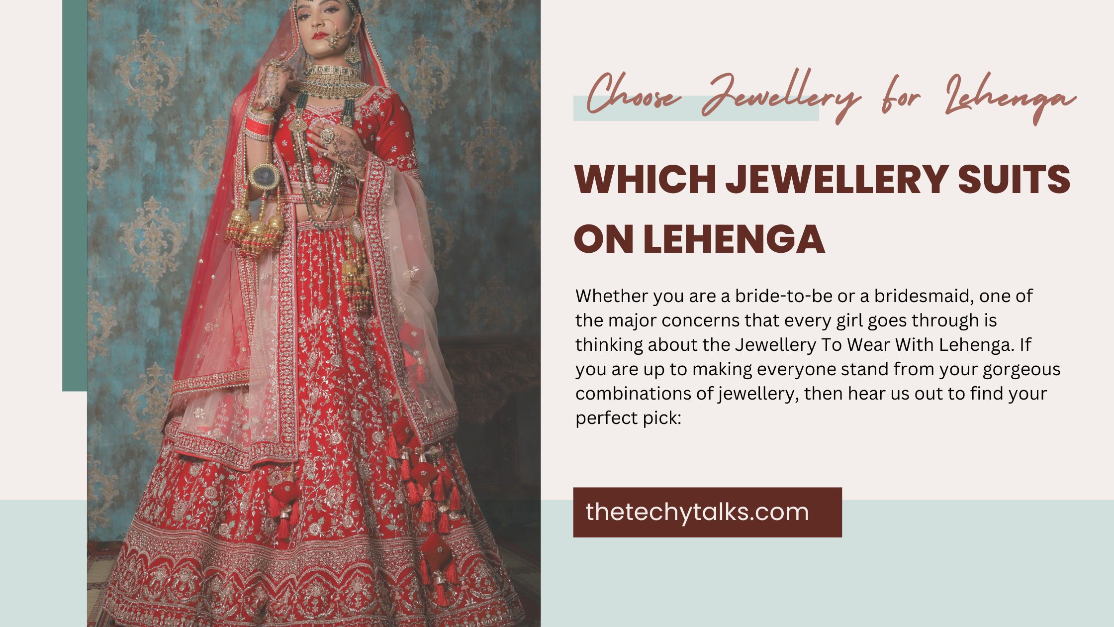How To Choose Jewellery For Lehenga