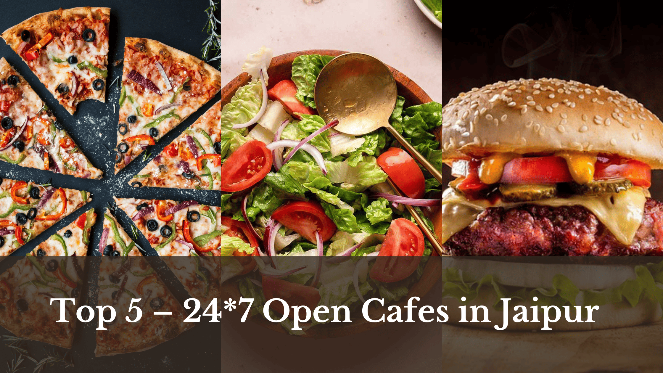 Top 5 – 24*7 Open Cafes in Jaipur