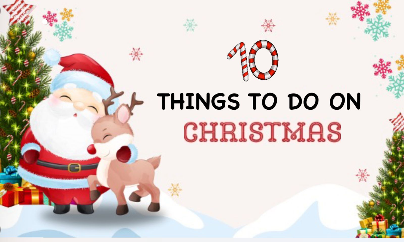 10 Things to Do On Christmas