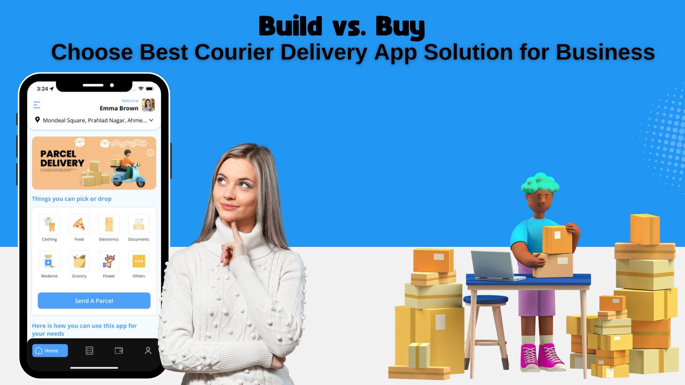 Build vs. Buy: Choosing the Best Courier Delivery App Solution for Your Business