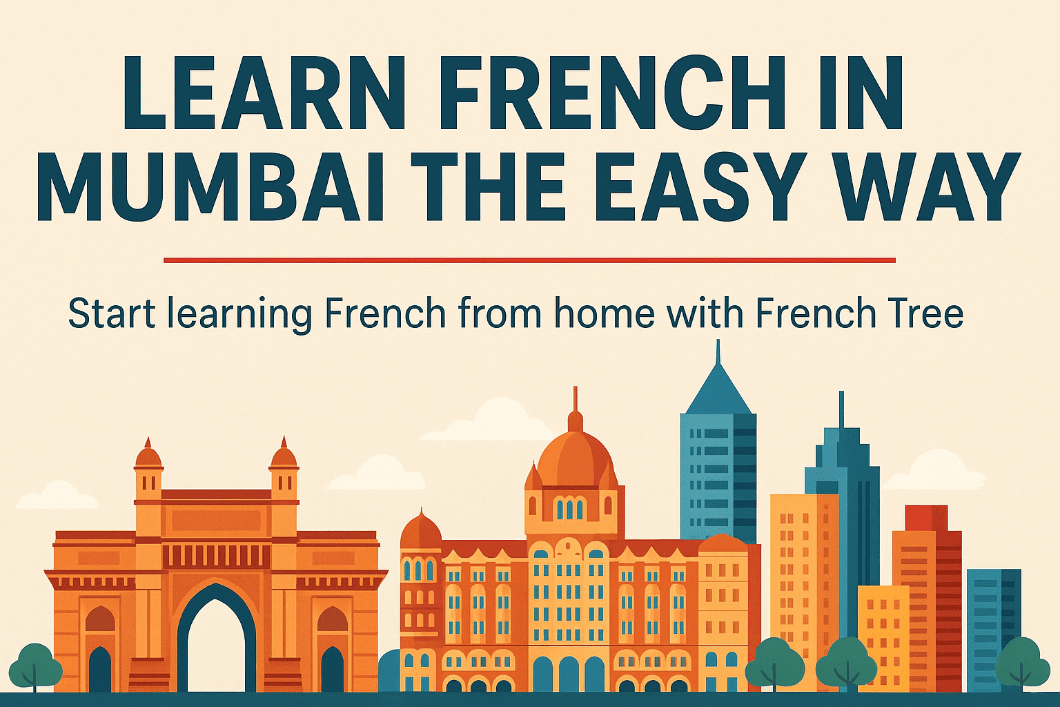 Learn French in Mumbai the Easy Way